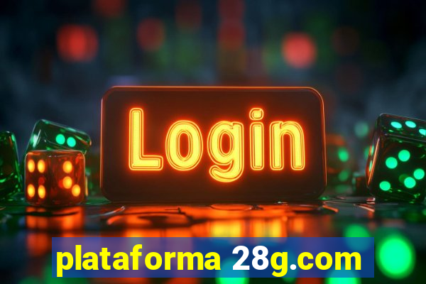 plataforma 28g.com